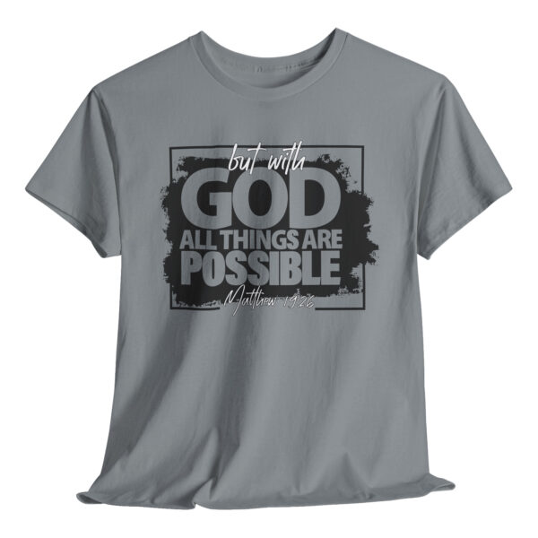 All Things Are Possible Tee Gray