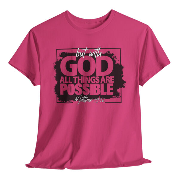 All Things Are Possible Tee Heliconia